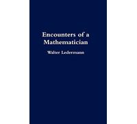 Encounters of a Mathematician