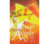 Encounters with Angels