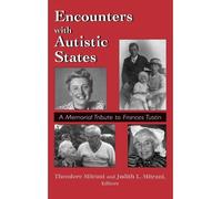 [(Encounters with Autistic States: A Memorial Tribute to Frances Tustin)] [Author: Theodore Mitrani] published on (July, 1997)