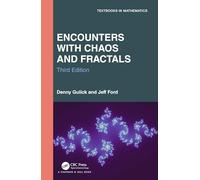 Encounters with Chaos and Fractals (Textbooks in Mathematics)