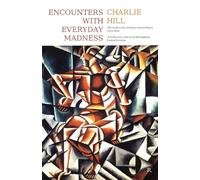 Encounters with Everyday Madness (Shortlisted for Edge Hill Short Story Prize 2024)