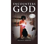 ENCOUNTERS with GOD