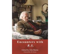 Encounters with R.S.: R.S Thomas at 100