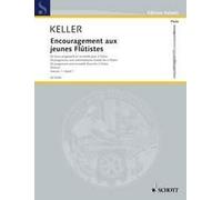 Encouragement Aux Jeunes Flûtistes Volume 1 Charles Keller Book [Softcover] 2 Fl