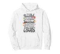 Encouragement for the Mirror Beautiful, Kind, Brave, Strong Pullover Hoodie