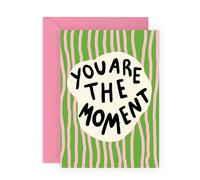 Encouragement Greeting Card - You Are The Moment - Gifts for Friends, Besties, Son, Daughter, BFF, Girlfriend, Boyfriend, Fiance, Colleagues, Him, Her - Good Luck Cards -Comes with Fun Stickers