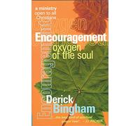 Encouragement: Oxygen of the Soul