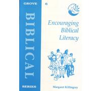 Encouraging Biblical Literacy: No. 6. (Biblical Studies)