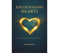 Encouraging Hearts: 21 Days pf Encouragement for the Encourager
