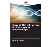 Encre et ADN: Un voyage littéraire avec la biotechnologie