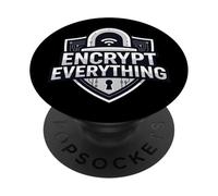 Encrypt Everything Cybersecurity Data Privacy PopSockets Adhesive PopGrip