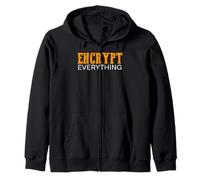 Encrypt Everything Data Privacy Cybersecurity Power Zip Hoodie