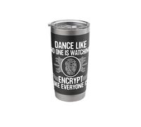 Encrypt Like Any Other - IT Cyber Security Hacker Hacking Stainless Steel Insulated Tumbler