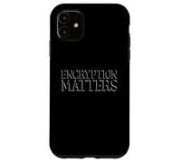 Encryption Matters Cypherpunk Anonymous Hacker Encryption Case for iPhone 11