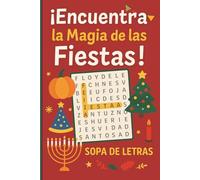 ¡Encuentra la Magia de las Fiestas!: Libro de Sopa de Letras Navideñas en Español