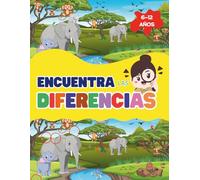 Encuentra las Diferencias para Niños de 6 a 12 Años: 30 Juegos de Observación en Imágenes a Todo Color para Desarrollar la Atención, la Concentración y la Inteligencia Visual