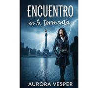 Encuentro en la tormenta (Latidos de Obsidiana)