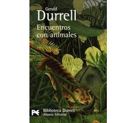 Encuentros con animales / Encounters with animals (El libro de bolsillo - Bibliotecas de autor - Biblioteca Durrell)