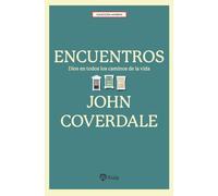 Encuentros: Dios en todos los caminos de la vida (Minerva)