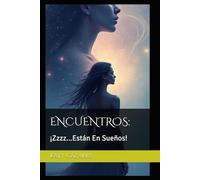 ENCUENTROS:: ¡Zzzz...Están En Sueños!