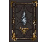Encyclopaedia Eorzea -The World of Final Fantasy XIV- Volume III by Square Enix