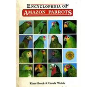 Encyclopaedia of Amazon Parrots