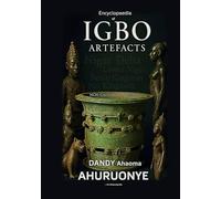 Encyclopaedia of IGBO ARTEFACTS
