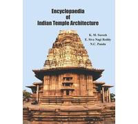Encyclopaedia of Indian Temple Architecture (3 Volumes)