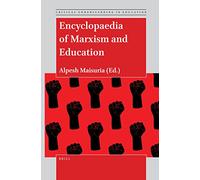 Encyclopaedia of Marxism and Education: 3 (Critical Understanding in Education, 3)