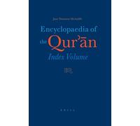 Encyclopaedia of Qur'an: Index Volume (Encyclopaedia of the Qur'an): 6 (Encyclopaedia of the Qur'ān)