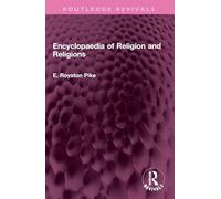 Encyclopaedia of Religion and Religions (Routledge Revivals)