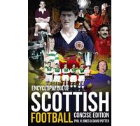 Encyclopaedia of Scottish Football by Phil H. Jones (Illustrated, 18 Jul 2014) Paperback