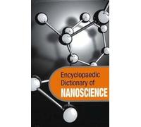 Encyclopaedic Dictionary of Nanoscience