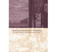Encyclopaedic Visions – Scientific Dictionaries and Enlightenment Culture