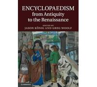 Encyclopaedism from Antiquity to the Renaissance