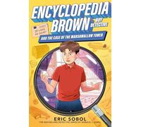 Encyclopedia Brown and the Case of the Marshmallow Tower