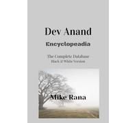 Encyclopedia Dev Anand - B and W: Standard Format - A 100 years, 125 movies and 500 songs