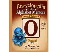 Encyclopedia of Alphabet Mentors: Volume 4: Letter O