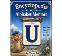 Encyclopedia of Alphabet Mentors: Volume 5: Letter U