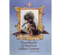 Encyclopedia of American Indian Costume