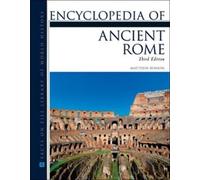 Encyclopedia of Ancient Rome (Facts on File Library of World History)