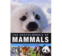 Encyclopedia of Animals - Mammals