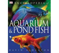 Encyclopedia Of Aquarium & Pond Fish
