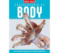 Encyclopedia of Body: An illustrated guide with detailed information