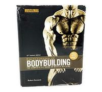 Encyclopedia of Bodybuilding: The Complete A-Z Book on Muscle Building