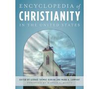 Encyclopedia of Christianity in the United States: 5 Volumes