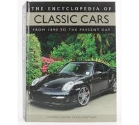 Encyclopedia of Classic Cars: From 1890 to the Present Day