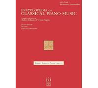 Encyclopedia of Classical Piano Music: Piano Solos by the Great Composers (Robert Schultz Piano Library: Elementary - Intermediated, 1)