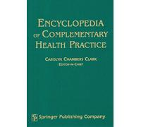 Encyclopedia of Complementary Health Practice