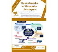 Encyclopedia of Computer Acronyms Volume 2 / 2: A comprehensive reference featuring over 3,500 acronyms, presented across nearly 1,000 pages, designed ... professionals, and computing enthusiasts.